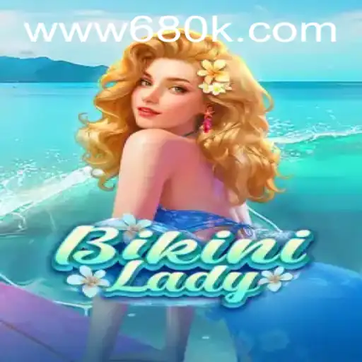 BikiniLady: Unveiling the Thrilling World of 680K.COM's Latest Sensation