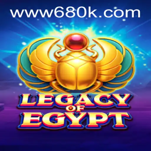 LegacyOfEgypt: A Timeless Adventure into Ancient Realms Combined with 680K.COM