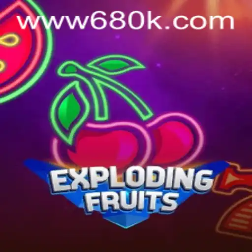 Diving into the Exciting World of ExplodingFruits and Gaming Hub 680K.COM