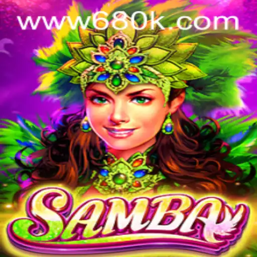 Samba: A Vibrant Gaming Adventure with 680K.COM